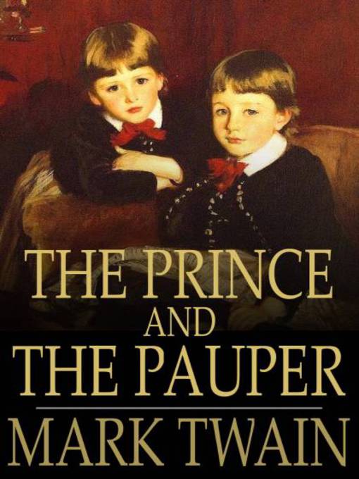 Title details for The Prince and The Pauper by Mark Twain - Available